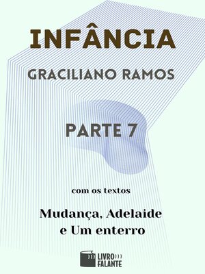cover image of Infância, Parte 7